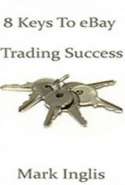 8 Keys to eBay Trading Success
