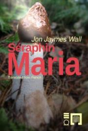 Maria - S&eacute;raphin