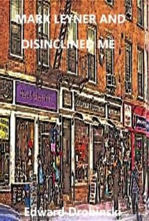 Mark Leyner and Disinclined Me