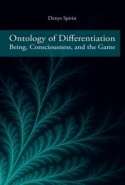 Ontology of Differentiation: Being, Consciousness, and the Game