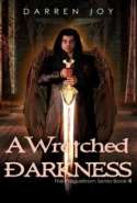 A Wretched Darkness