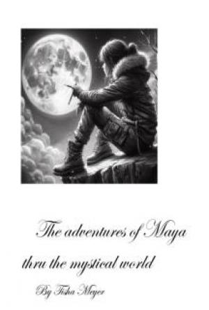The Adventures Of Maya Thru The Mystical World