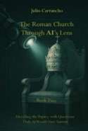 The Roman Church Through AI&rsquo;s Lens - Book Two