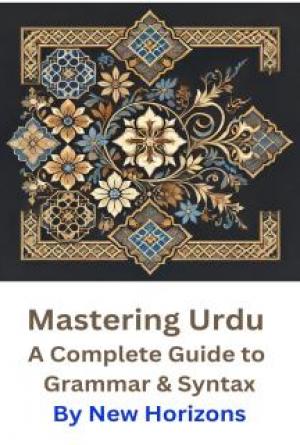 Mastering Urdu: A Complete Guide to Grammar & Syntax