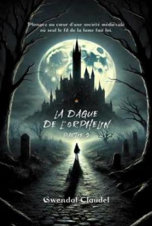 La dague de l'orphelin - Partie 2